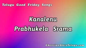 Kanalenu Prabhukela Srama,