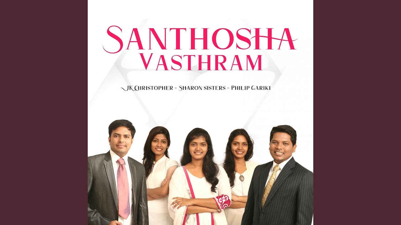 Santhosham Yesu Vandanam,